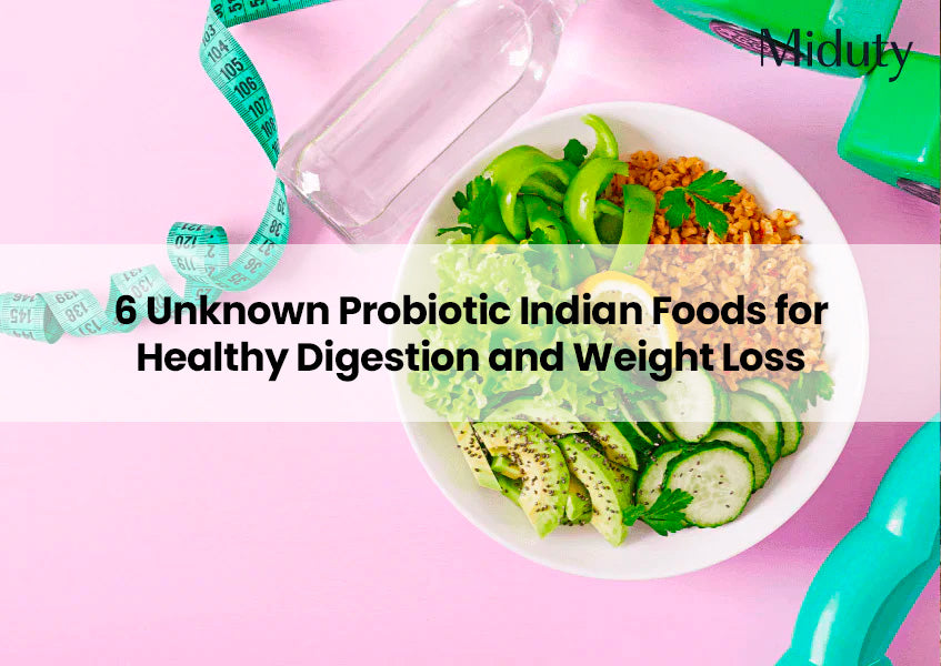 Probiotic Indian Foods for Healthy Digestion