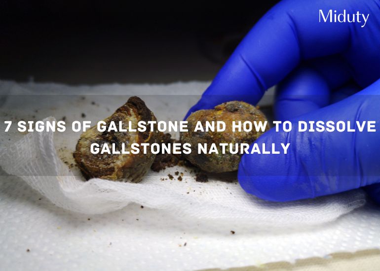 7 Signs of Gallstone and How To Dissolve Gallstones Naturally