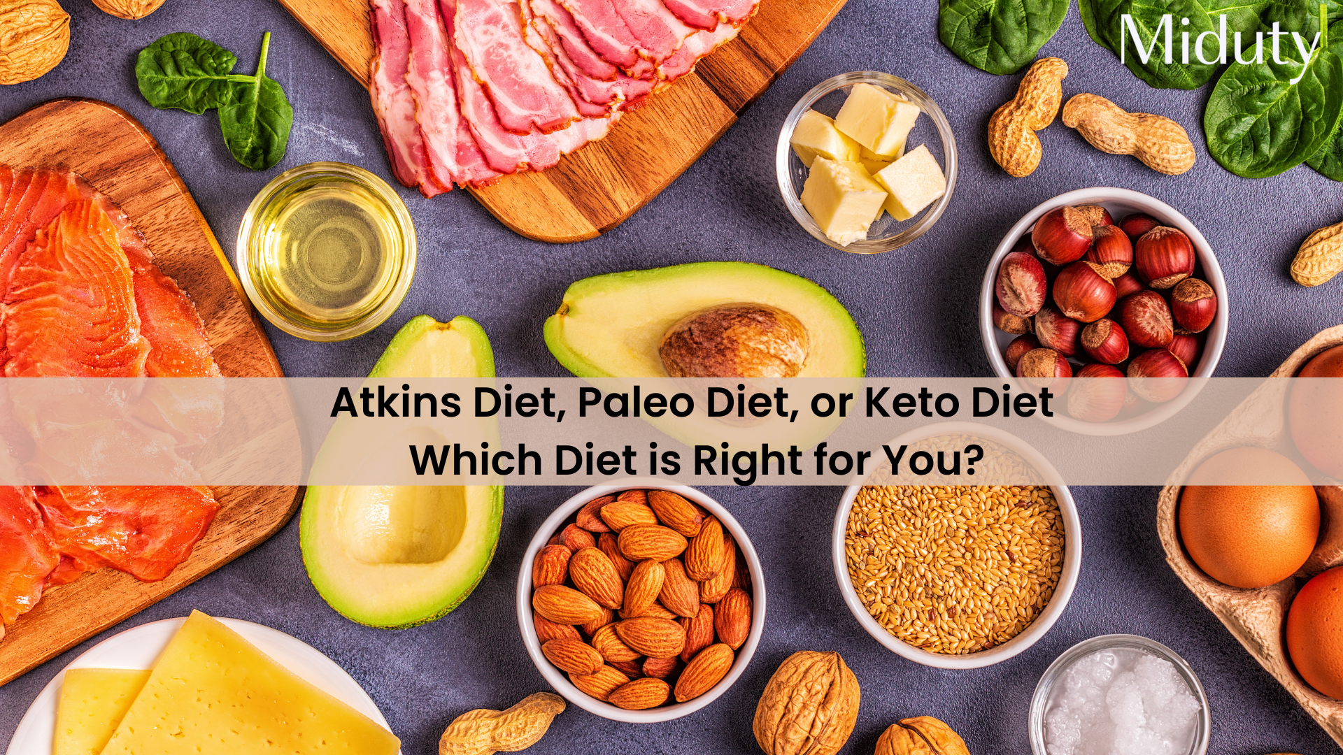 Atkins Diet, Paleo Diet, or Keto Diet: Which Diet is Right for You?