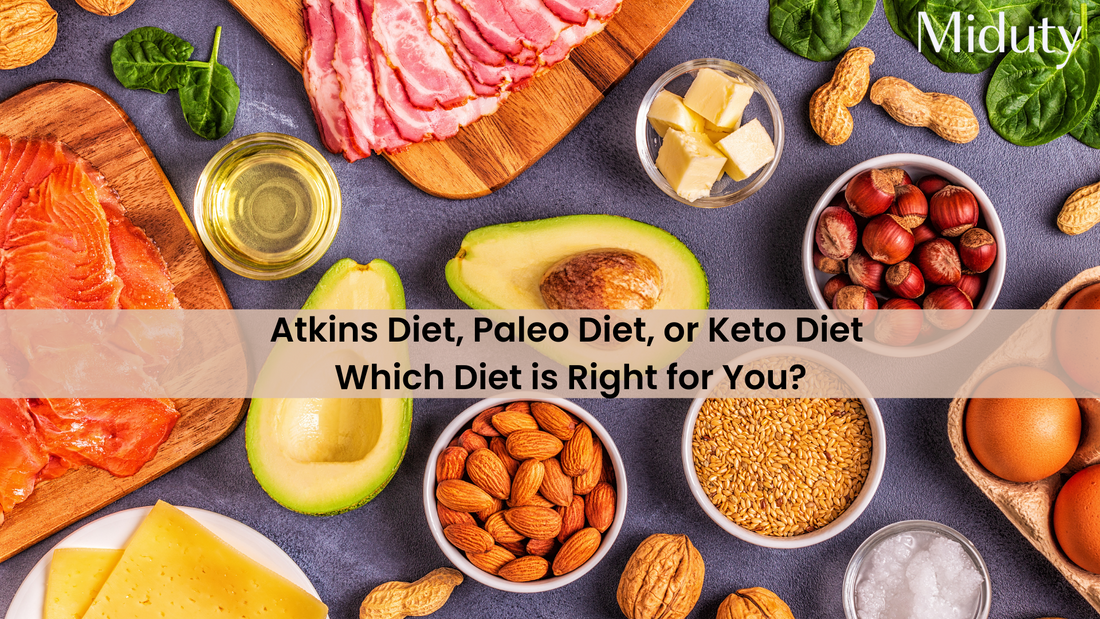 Atkins Diet, Paleo Diet, or Keto Diet