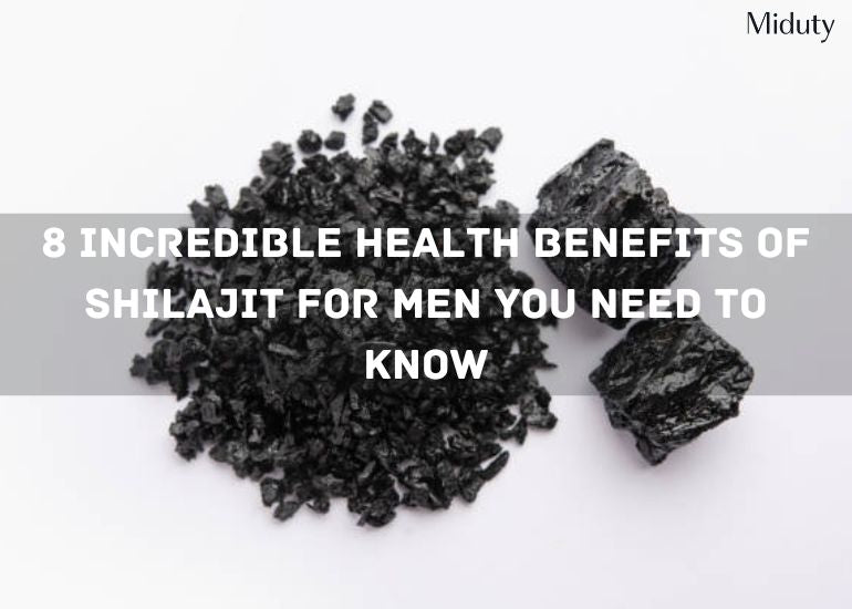 8 Incredible Health Benefits of Shilajit for Men You Need to Know