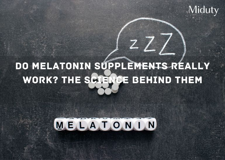 Do Melatonin Supplements Really Work? The Science Behind Them