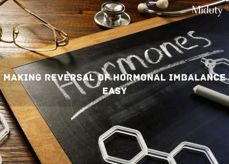Making Reversal of Hormonal Imbalance Easy