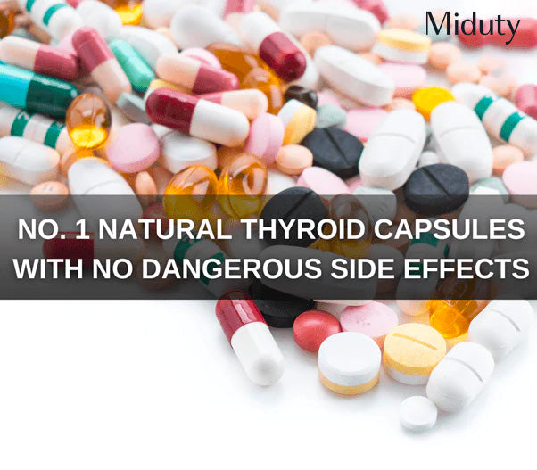 No. 1 Natural Thyroid Capsules with No Dangerous Side Effects