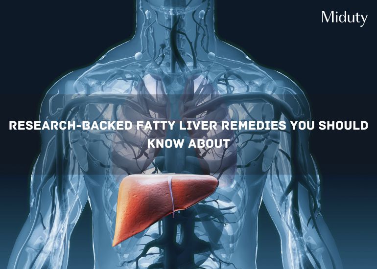 Research-Backed Fatty Liver Remedies You Should Know About