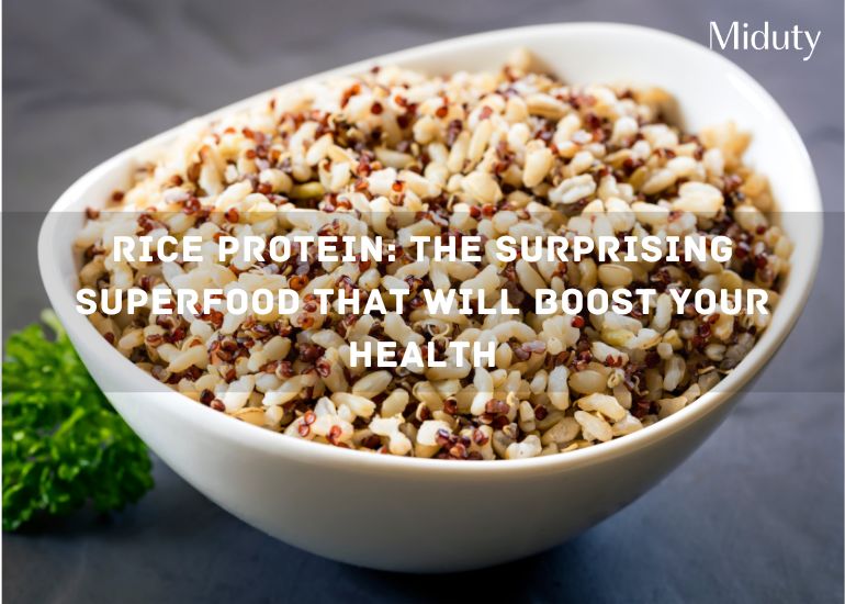 Rice Protein: The Surprising Superfood That Will Boost Your Health