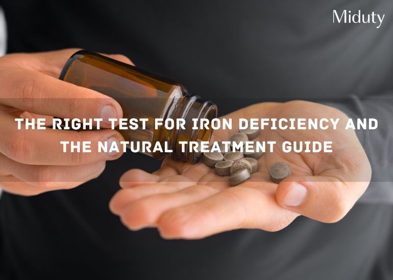 The Right Test For Iron Deficiency And The Natural Treatment Guide