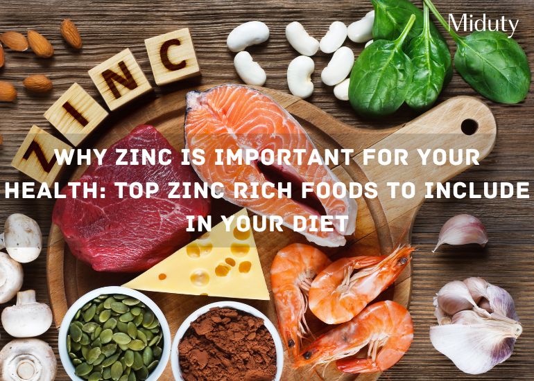 Why Zinc is Important for Your Health: Top Zinc Rich Foods to Include in Your Diet