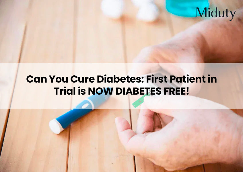 Can You Cure Diabetes: First Patient in Trial is NOW DIABETES FREE!