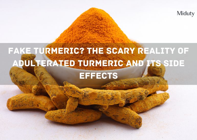 Fake Turmeric? The Scary Reality of Adulterated Turmeric and Its Side Effects