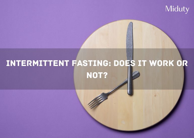 Intermittent Fasting: Does It Work or Not?