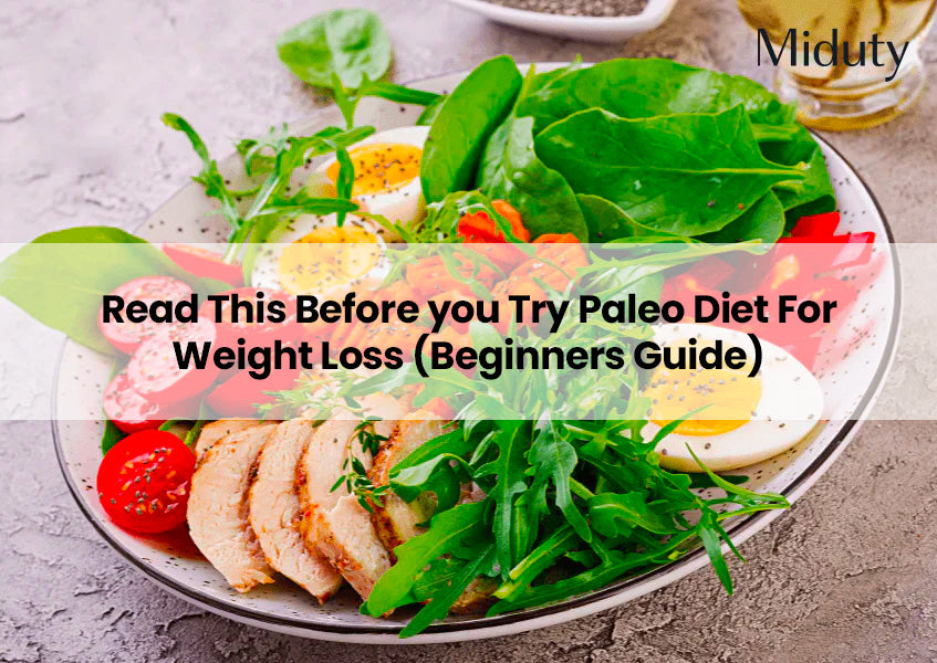 Paleo Diet For Weight Loss